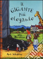 Il gigante più elegante. Ediz. a colori libro