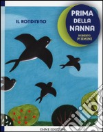 Il rondinino. Prima della nanna libro