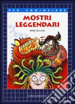 Mostri leggendari libro