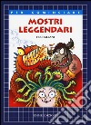 Mostri leggendari libro