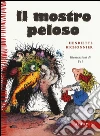 Il mostro peloso. Ediz. a colori libro di Bichonnier Henriette