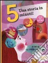 Sogni di principessa. Una storia in 5 minuti! Ediz. a colori libro