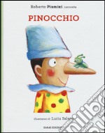 Pinocchio. Ediz. illustrata libro