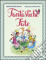 Fantastiche fate libro