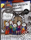 La scuola dei vampiri. Una storia in 5 minuti! Ediz. a colori libro