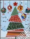 Favoloso Natale. Ediz. illustrata libro