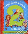 Leggimi una storia. 2 anni. Ediz. a colori libro
