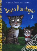 Bigio Randagio. Ediz. a colori libro