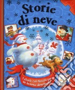 Storie di neve. Ediz. a colori