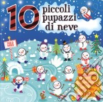 10 piccoli pupazzi di neve