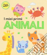 I miei primi animali. Piccoli lettori. Ediz. a colori libro