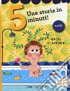 Magie di sapone. Una storia in 5 minuti! Ediz. a colori libro