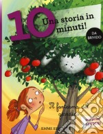 Il fantasma del giardino. Una storia in 10 minuti! Ediz. a colori libro