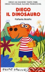 Diego il dinosauro. Stampatello maiuscolo. Ediz. a colori libro