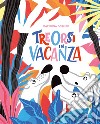 Tre orsi in vacanza. Ediz. a colori libro