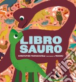 Libro Sauro. Ediz. illustrata