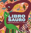 Libro Sauro. Ediz. illustrata libro