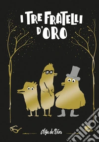 I tre fratelli d'oro libro