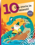 Marmellata per il mostro. Una storia in 10 minuti! Ediz. a colori libro