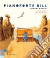 Pianoforte Bill libro