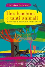 Una bambina e tanti animali libro