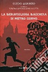 La meravigliosa macchina di Pietro Corvo libro