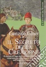 Il segreto della creazione. Il cavaliere del silenzio (2) libro