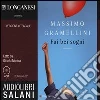 Fai bei sogni. Audiolibro. 4 CD Audio. Ediz. integrale di Gramellini Massimo