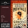 Come smettere di farsi le seghe mentali. Audiolibro. 3 CD Audio. Ediz. integrale libro