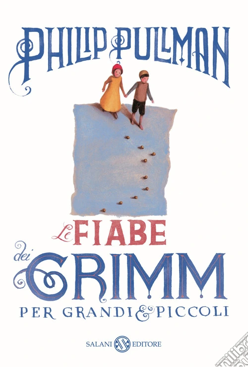 Le fiabe dei Grimm per grandi e piccoli
