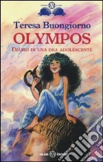 Olympos. Diario di una dea adolescente libro