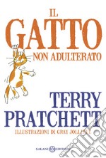 Il gatto non adulterato libro