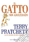 Il gatto non adulterato libro