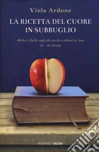 La ricetta del cuore in subbuglio