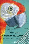 Il teorema del pappagallo libro di Guedj Denis