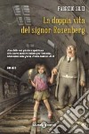 La doppia vita del signor Rosenberg libro