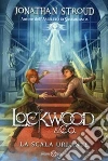 La scala urlante. Lockwood & Co. libro di Stroud Jonathan