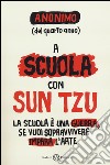 A scuola con Sun Tzu libro