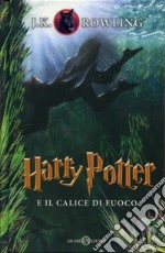 Harry Potter e il calice di fuoco. Vol. 4 libro