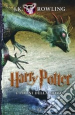 Harry Potter e i doni della morte. Vol. 7 libro