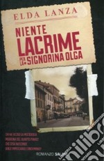 Niente lacrime per la signorina Olga