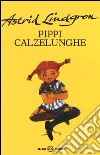 Pippi Calzelunghe libro