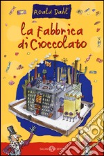 La fabbrica di cioccolato libro