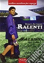 Ralenti libro