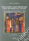 Terra, uomini e poteri signorili nella Chiesa salernitana (secc. XI-XIII). Et hoc habent, quia sunt homines ecclese libro di Di Muro Alessandro