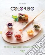 Coloribo. Colori da mangiare e cibo multisensoriale