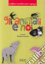 Gli animali e noi. Fiabe e racconti sugli animali libro