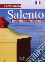 Salento. Itineraires et randonnées