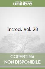 Incroci. Vol. 28 libro