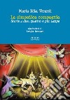 La simpatica compagnia. Storie a due, quattro e più zampe libro di Verardi Maria Rita